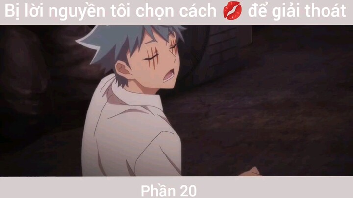 khi đã bị Lời Nguyền Tôi chọn cách lạ để giải quyết #20
