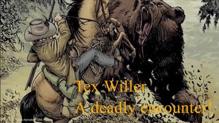 Tex Willer A deadly encounter!