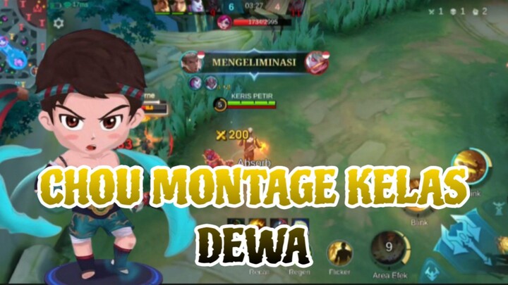 CHOU MONTAGE KELAS DEWA