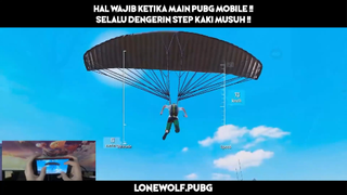 Hal Wajib Ketika Main Pubg !! Selalu Dengerin Step Kaki Musuh !!