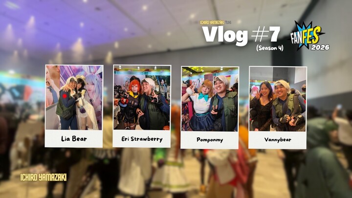 Vlog #7 (Season 4) - FanFes 2026 | Ichiro Yamazaki Vlogs