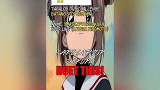 Reply to  cardcaptorsakura sakura tagalog tagalogdubbed tagalog_dub duet voiceacting fyp anime anim