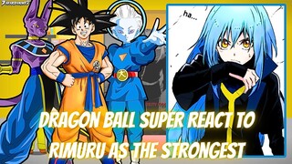 Dragon Ball Super React To Rimuru Tempest As The Strongest | Gacha Reaction | Rimuru x Harem