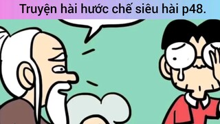 Truyện hài hước chế siêu hài p48