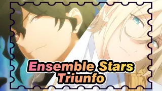 [Ensemble Stars]Sakuma Rei&Tenshouin Eichi-Triunfo