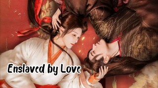 Ep 9 - Enslaved by Love | Sub Indo