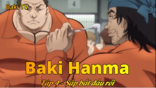 Baki Hanma Tập 4 - Sắp bắt đầu rồi