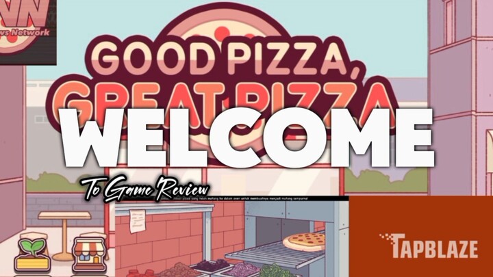 Game dari TapBlaze lagi? -Good Pizza Great Pizza