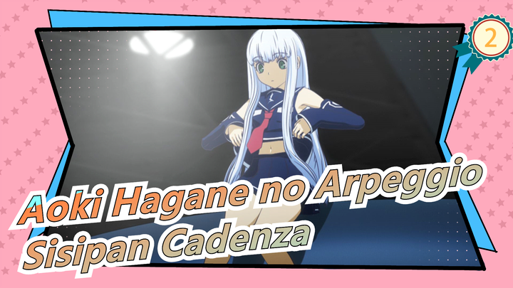 Aoki Hagane no Arpeggio | Album Soundtrack Versi Lengkap / Sisipan Cadenza_A2