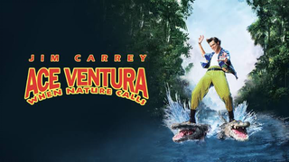 Ace Ventura: When Nature Calls 1995