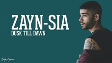 ZAYN ft. Sia 🌺💦🌺 Dusk Till Dawn 🌺💦🌺