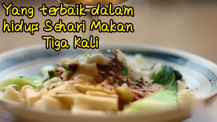 Yang terbaik dalam hidup: Sehari Makan Tiga Kali