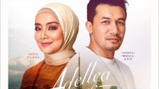 Adellea Sofea episode 16