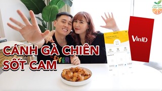 Cánh gà chiên sốt Cam | Đi chợ không cần ra "chợ" | Gia Đình Cam Cam Vlog 99