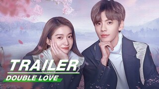 Final Trailer: Sophie Zhang × Bi Wenjun Act Out Romantic Love | Double Love | 墨白 | iQIYI