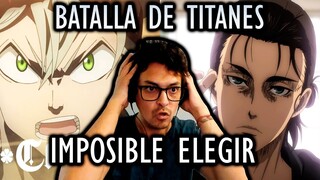 BATALLA DE TITANES - MÚSICO REACCIONA A BLACK CLOVER OPENING 10 VS SHINGEKI NO KYOJIN OPENING 7