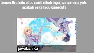 Ketika wibu nikah