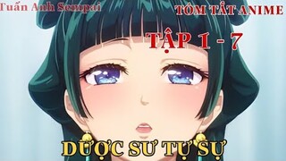 ALL IN ONE | Tóm Tắt Dược Sư Tự Sự Tập 1-7 | Kusuriya no Hitorigoto - Tóm Tắt Anime