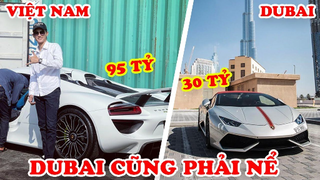 Dubai Nể Phục Trước 7 Siêu Xe Đắt Nhất Của Đại Gia Việt Nam Sở Hữu