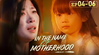 The mother wept all day for the death of her daughter[In the Name of Motherhood]EP04-EP06