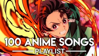 100 Anime Songs of My Playlist