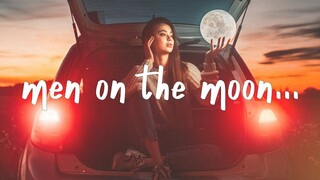 Chelsea Cutler - Men On The Moon (Lyrics)