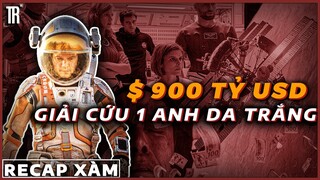 Bị mắc kẹt trên sao Hỏa anh này tự trồng cây nuôi sống bản thân luôn | Recap Xàm: The Martian