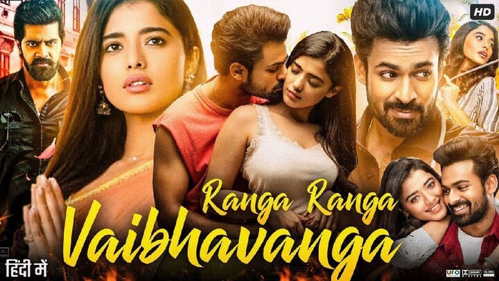 Ranga Ranga Vaibhavanga Full Movie in Hindi Dubbed | Panja Vaisshnav Tej | Ketika S