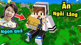 Vinh Ăn Cái Ngôi Làng Nhìn Ngon Thật 😛 ĂN TẤT CẢ MỌI THỨ TRONG MINECRAFT* Ăn Nhiều Quá Trời Hehe