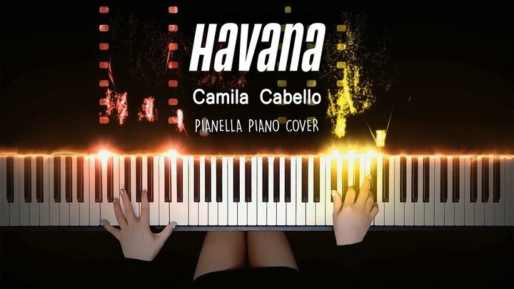 【Camila Cabello ft. Young Thug - HAVANA 改编演奏】特效钢琴 Pianella Piano