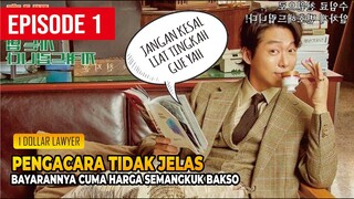 Pengacara 1 Dollar, Alur Cerita Drama Korea One Dollar Lawyer Episode 1