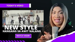NEW STYLE - Hanggang Sa Awit Nalang (Official Music Video) [REACTION VIDEO]