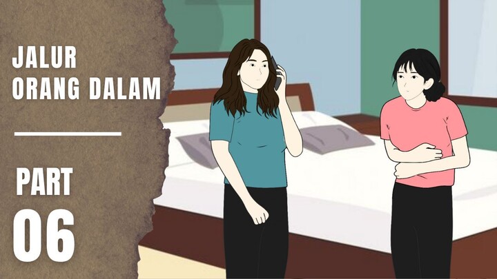 JALUR ORANG DALAM Part 6