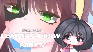 Learn to draw || part 3