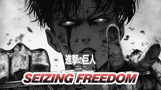 I Will Seize Freedom and Everything that Belongs To Us No Matter the Cost