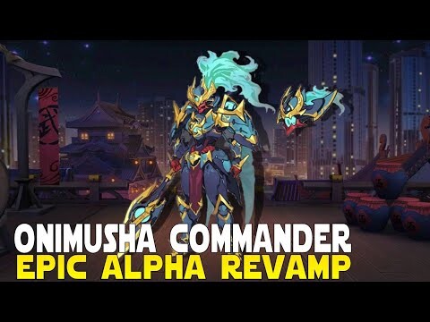 ONIMUSHA COMMANDER REVAMP | ALPHA EPIC SKIN REWORK | MOBILE LEGENDS PROJECT NEXT PHASE 2