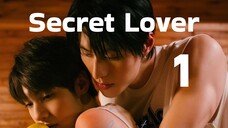 🎬🇨🇳 ep.1 Secret Lover รักลับ ๆ กับนายคู่แข่ง