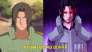 KISAH FUGAKU UCHIHA - SOSOK AYAH YANG SANGATLAH BIJAKSANA