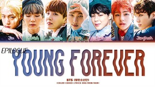 BTS 'EPILOGUE: Young Forever' Lyrics (Color Coded Lyrics)