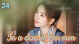 In A class of Her own (eng sub) ep 24