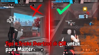 ❗TIPS & TRICKS❗ Jalan Shortcut di CSR untuk para Master