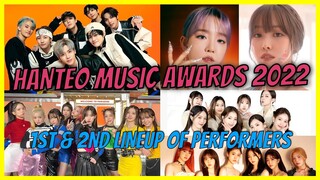 Hanteo Music Awards 2022 1st and 2nd Lineup of Performers