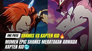 Momen Shanks Mengkece Sekali Tebas Armada Kid Rata 🥶😎