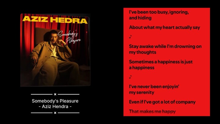 Somebody's Pleasure - Aziz Hendra - Lyric