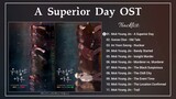 [Full Album] A Superior Day OST / 우월한 하루 OST || Bgm & OST Part.1 & 2