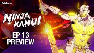 EPISODE 13 PREVIEW | Ninja Kamui | adult swim