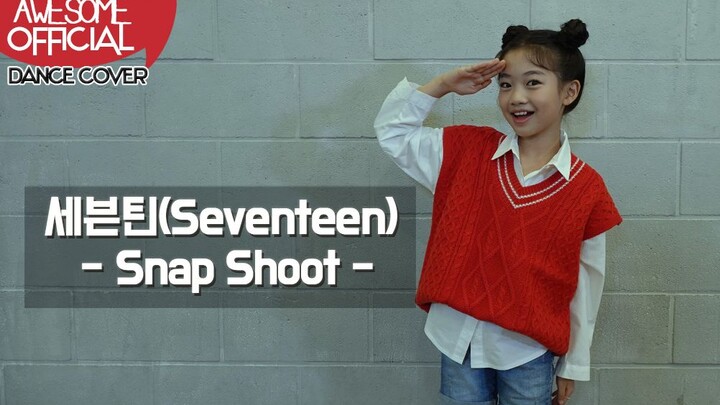 【awsomehaeun روه شيا إن】SEVENTEEN - Snap Shoot (رقص مقتبس)