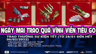 Ngày mai Quà Báu Vật Vĩnh Viễn trao vào kho đồ Đột kích kết thúc sự kiện tiêu Go 2022 ✔️