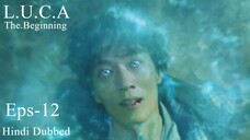 L.U.C.A..The.Beginning (Episode-12) Urdu/Hindi Dubbed Eng-Sub #kpop #Kdrama #cdrama