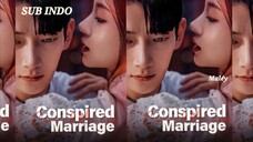 Conspired Marriage Eps 3-4 Sub Indo